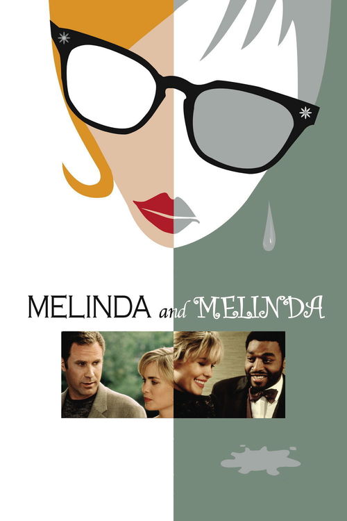Poster for the movie "Melinda and Melinda"