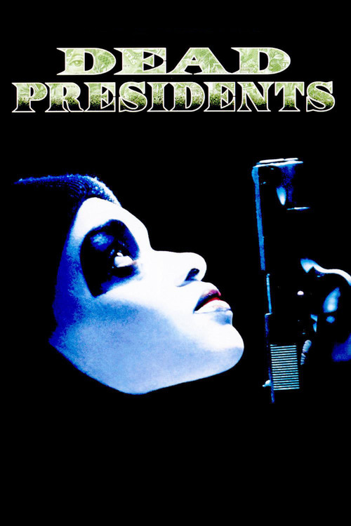 Poster for the movie "Dead Presidents"