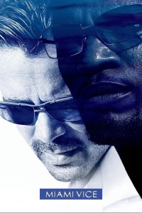 Poster for the movie "Miami Vice"