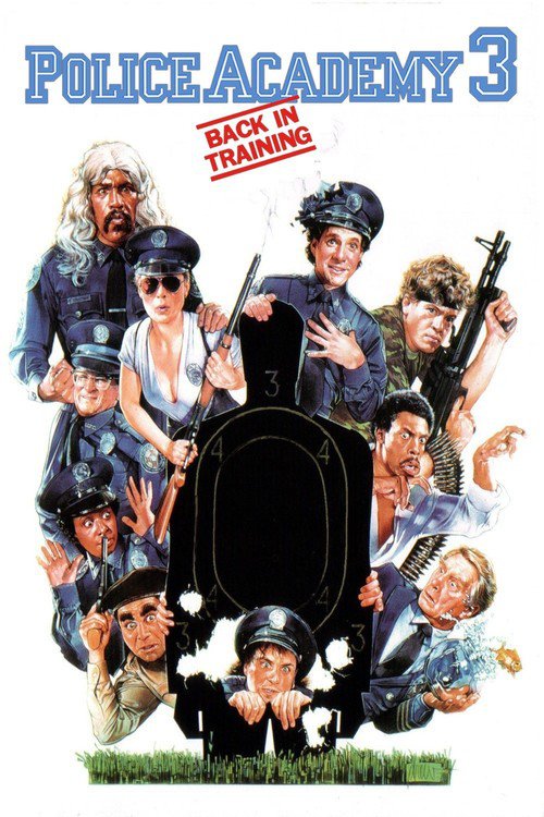 Poster for the movie "Police Academy 3: Back in Training"