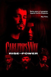 Poster for the movie "Carlito's Way: Rise to Power"