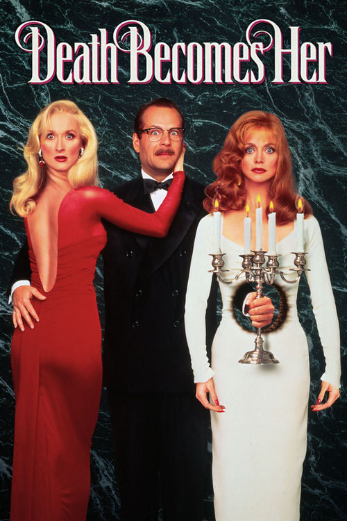 Poster for the movie "Death Becomes Her"
