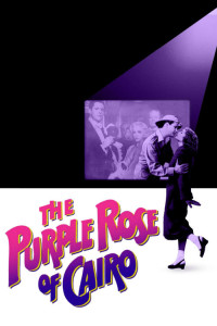 Poster for the movie "The Purple Rose of Cairo"