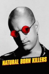 Poster for the movie "Natural Born Killers"