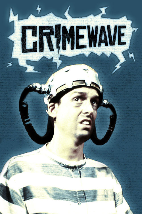 Poster for the movie "Crimewave"