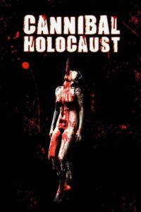 Poster for the movie "Cannibal Holocaust"