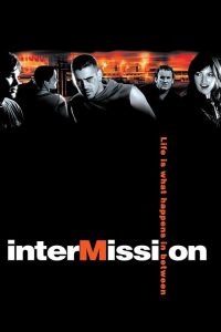 Poster for the movie "Intermission"