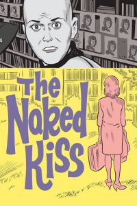 Poster for the movie "The Naked Kiss"