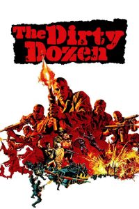 Poster for the movie "The Dirty Dozen"