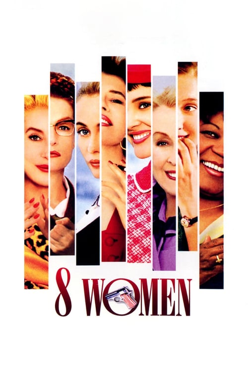 Poster for the movie "8 Women"
