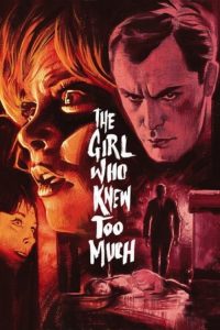 Poster for the movie "The Girl Who Knew Too Much"