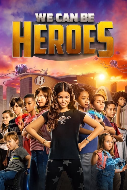 Poster for the movie "We Can Be Heroes"