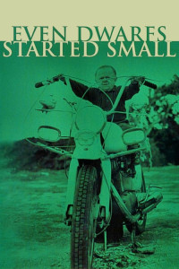 Poster for the movie "Even Dwarfs Started Small"