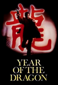 Poster for the movie "Year of the Dragon"