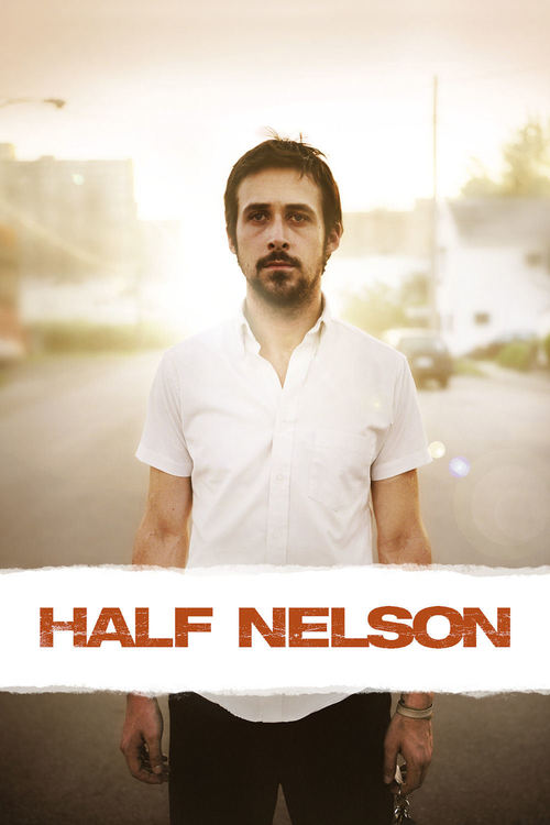 Poster for the movie "Half Nelson"