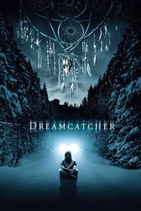 Poster for the movie "Dreamcatcher"