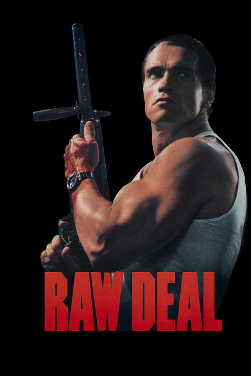 Poster for the movie "Raw Deal"