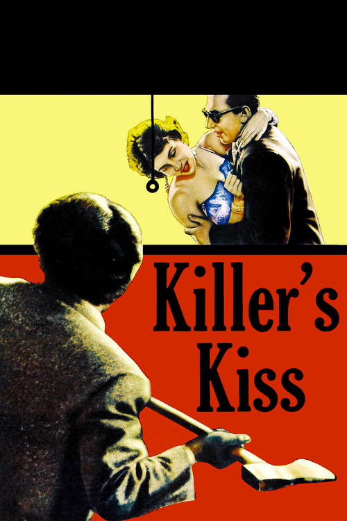 Poster for the movie "Killer's Kiss"