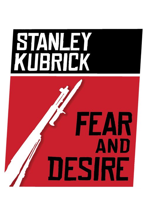 Poster for the movie "Fear and Desire"
