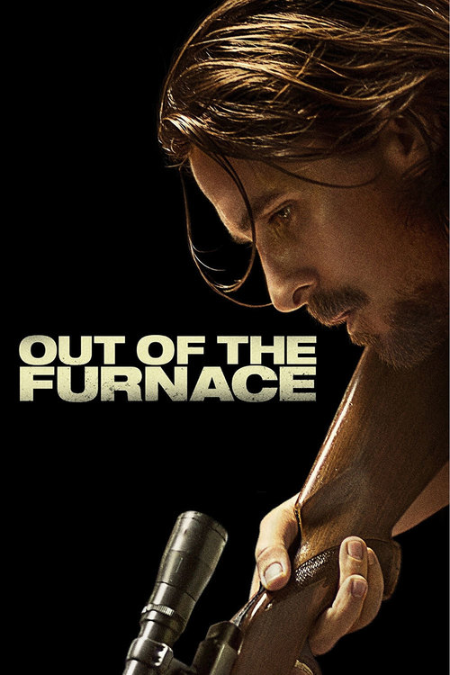Poster for the movie "Out of the Furnace"