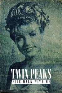 Poster for the movie "Twin Peaks: Fire Walk with Me"
