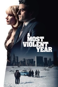 Poster for the movie "A Most Violent Year"