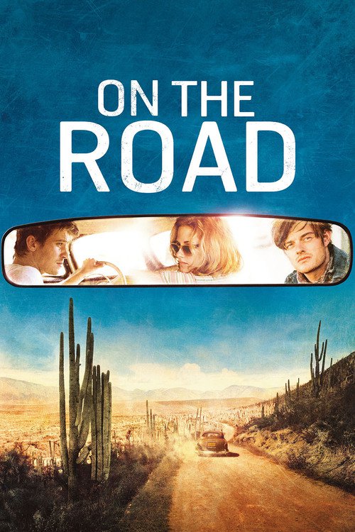 Poster for the movie "On the Road"