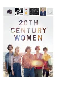 Poster for the movie "20th Century Women"