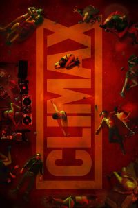 Poster for the movie "Climax"
